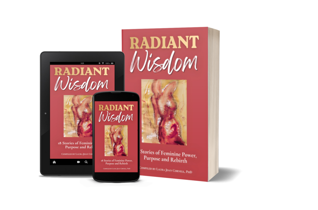 Book cover titled 'Radiant Wisdom' shown on a tablet, a smartphone, and a physical copy; subtitle reads '18 Stories of Feminine Power, Purpose and Rebirth'.