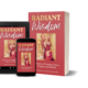 Cover of the book 'Radiant Wisdom' with subtitle '18 Stories of Feminine Power, Purpose and Rebirth' displayed on a tablet and smartphone beside a larger hardcover edition.